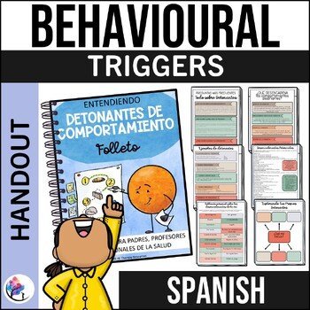 UNDERSTANDING BEHAVIOR TRIGGERS - School Counselor - SPANISH VERSION