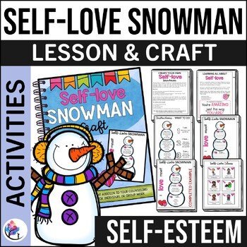 SELF LOVE SNOWMAN I Winter Craft Activity I Self-Esteem Counseling Lesson