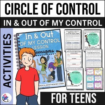 CIRCLE OF CONTROL WORKSHEETS  - In my control out of my control Teenagers - SEL