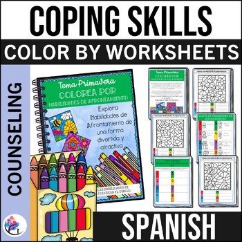 SPRING COUNSELING ACTIVITIES - Color by COPING SKILLS Coloring - SPANISH VERSION