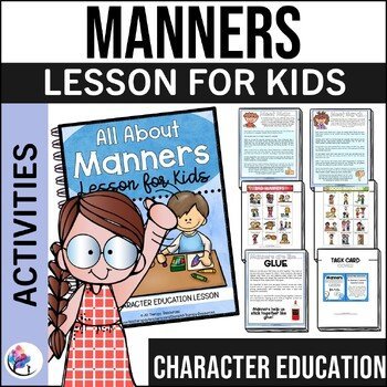 MANNERS Lesson & Activities | School Counselor Lesson & Character Development