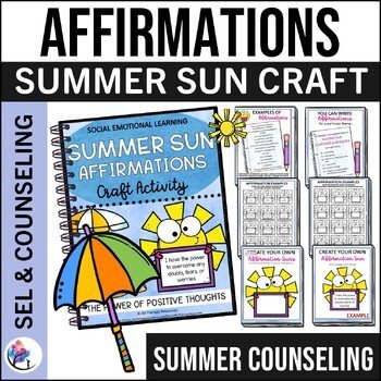 SUMMER COUNSELING ACTIVITIES I Positive Affirmations Summer Sun Craft
