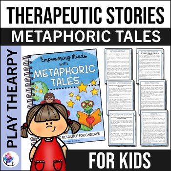 METAPHORIC STORIES - 44 Therapeutic Play Therapy Social Narratives