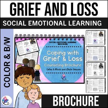 GRIEF AND LOSS Counseling Brochure for Kids - SEL School Counselor Resource