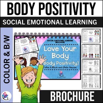 LOVE YOUR BODY - Body Positivity Brochure - SEL School Counselor Resource