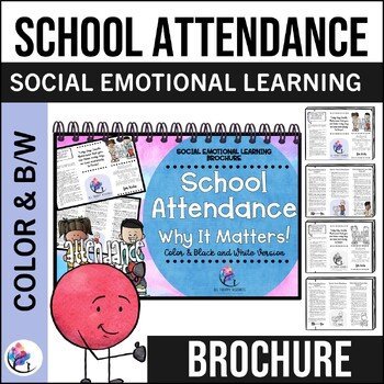 SCHOOL ATTENDANCE -Why Attendance Matters Brochure - SEL Counselor Resource