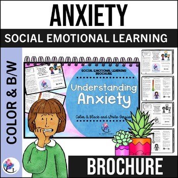 ANXIETY & WORRIES  - School Counseling Brochure - SEL Counselor Resource
