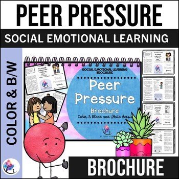 PEER PRESSURE BROCHURE - School Counselor Counseling Resource