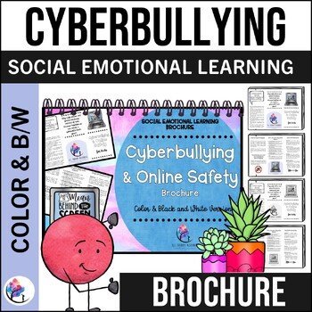 CYBERBULLYING & ONLINE SAFETY BROCHURE - School Counselor Counseling Resource