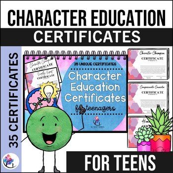 CHARACTER EDUCATION CERTIFICATES - Counseling Certificates for Teenagers