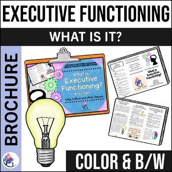 EXECUTIVE FUNCTIONING BROCHURE SKILLS Checklist & Activities - School Counseling