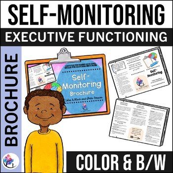 SELF-MONITORING BROCHURE I Social Emotional Learning & Executive Functioning
