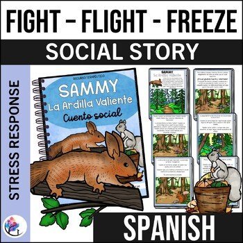 FIGHT FLIGHT FREEZE Story - Understanding Responses - SPANISH VERSION