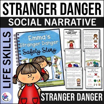 STRANGER DANGER Awareness: Stranger Danger Safety Social Narrative Story