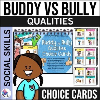 BULLYING Lesson and Activities - Buddy vs Bully Qualities Choice Cards for Kids