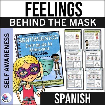 FEELINGS & SELF-AWARENESS Lesson - Feelings Behind Mask SPANISH VERSION