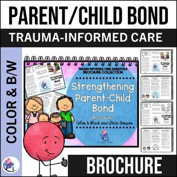 STRENGTHEN PARENT CHILD BOND BROCHURE I Trauma-Informed Counseling