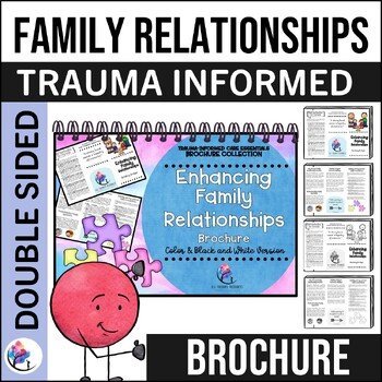 ENHANCE FAMILY RELATIONSHIPS BROCHURE I Trauma-Informed Counseling
