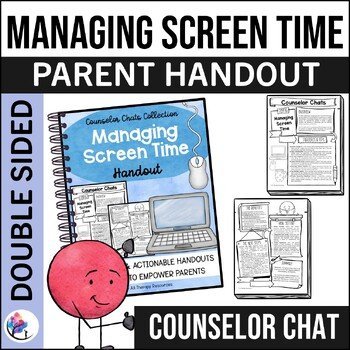 MANAGING SCREEN TIME HANDOUT I Coffee with the Counselor Parent Handouts
