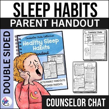 HEALTHY SLEEP HABITS HANDOUT I Coffee with the Counselor Parent Handouts
