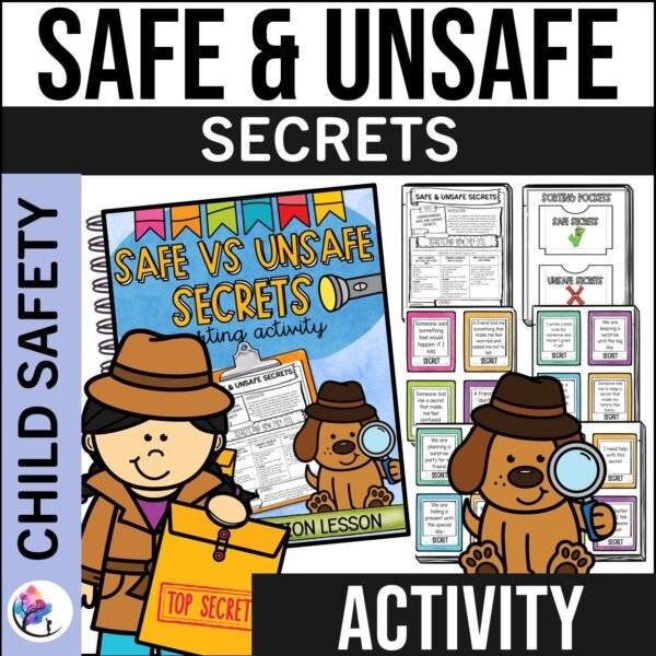 SAFE VS UNSAFE SECRETS - CHILD PROTECTION